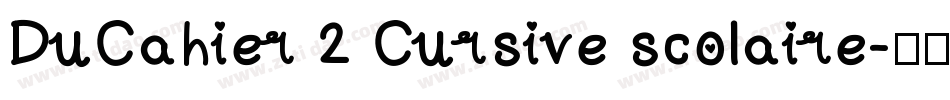 DuCahier 2 Cursive scolaire字体转换